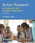 Action Research: A Guide for the Te