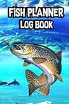 fishing planner logbook: The Essential Accessory For The Tackle Box and you can quote your fishing