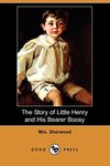 The Story of Little Henry and His Bearer Boosy