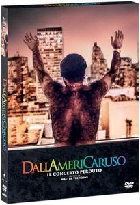 Dallamericaruso - Il Concerto Perduto - Dvd