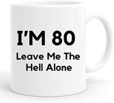 80th Birthday Gifts For Men,11 Ounces, Funny I Am 80 Leave Me The Hell Alone Coffee Mugs,1942 80 Year Old Birthday Gifts for Him, Friend, Dad, Brother, Husband, Grandpa, Coworker