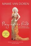 [(Playing the Field: Sex, Stardom, Love, and Life in Hollywood)] [Author: MS Mamie Van Doren] published on (February, 2013)