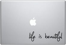 Life is Beautiful Text Silhouette MacBook Symbol Keypad iPhone Apple Ipad Decal Skin Sticker Laptop, 6.5"