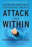 Attack from Within: How Disinformat