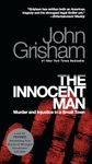 The Innocent Man: Murder and Injustice in a Small Town