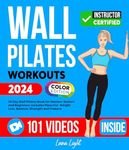 Wall Pilates Workouts: 28 Day Wall 