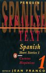 Spanish Short Stories: Cuentos Hispanicos 1 (Penguin Parallel Text)