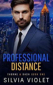 Professional Distance (Thorne and Dash Book 1)