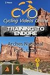 Training to Endure! Arches National