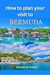 Bermuda travel guide 2024 (Viveros 