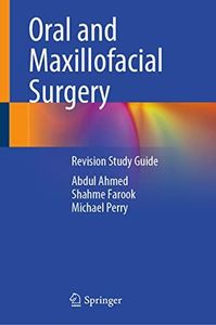 Oral and Maxillofacial Surgery: Revision Study Guide