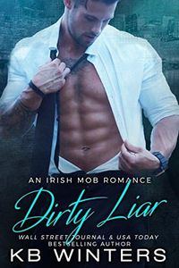 Dirty Liar: An Irish Mob Romance