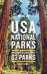 Moon USA National Parks: The Complete Guide to All 63 Parks (Travel Guide)