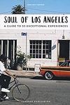 Soul of Los Angeles: A Guide to 30 