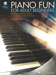 Piano Fun for Adult Beginners: Recreational Music Making for Private or Group Instruction