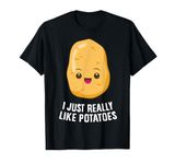 I Just Really Like Potatoes Potato Vegetable Food Humor T-Shirt