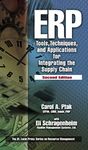 ERP: Tools, Techniques, and Applications for Integrating the Supply Chain, Second Edition (ISSN)