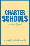 Charter Schools: Hope or Hype?