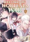 Record of Wortenia War (Manga) Volume 10