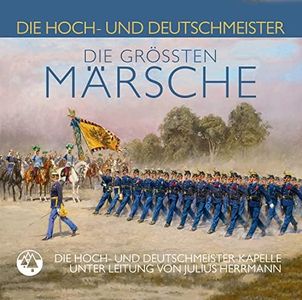 Die Größten Märsche (The greatest Austrian military marches)