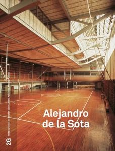 Alejandro de la Sota (2g, 87) (English and Spanish Edition)