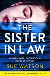 The Sister-in-Law: An utterly gripping psychological thriller