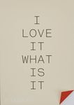 I love it. What is it?: The power o