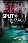 Split Image: A Jesse Stone Mystery (Jesse Stone Series Book 9)