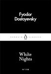 White Nights: Fjodor Dostoyevsky (Penguin Little Black Classics)