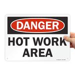 SmartSign "Danger: Hot Work Area", Plastic Sign, 10" X 14"