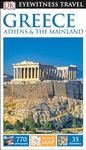 Dk Eyewitness Greece, Athens & the Mainland (Dk Eyewitness Travel Guide)