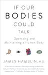 If Our Bodies Could Talk: Operating