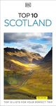 DK Top 10 Scotland: Top 10 lists for your perfect trip, plus an all-weather folded map