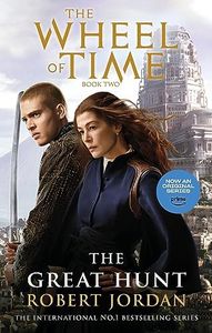 The Great Hunt: Book 2 of the Wheel of Time (Now a major TV series)