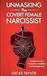 Unmasking the Covert Female Narciss