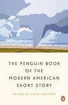 The Penguin Book of the Modern American Short Story