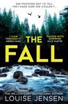 The Fall: The unmissable new psychological thriller from the bestselling author of The Date and All For You