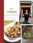 From the Source - Spain: Spain's Most Authentic Recipes From the People That Know Them Best