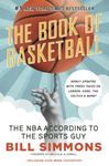 The Book of Basketball: The NBA According to The Sports Guy