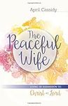 The Peaceful Wife: Living in Submis