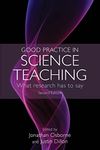 Good practice in science teaching: what research has to say: What research has to say