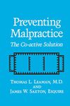 Preventing Malpractice: The Co-active Solution