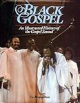 Black Gospel: An Illustrated Histor