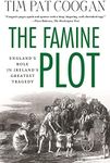 The Famine Plot: England's Role in 