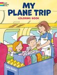 My Plane Trip (Dover Coloring Books)