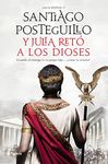 Y Julia retó a los dioses: Cuando el enemigo es tu propio hijo..., ¿existe la victoria? (Autores Españoles e Iberoamericanos) (Spanish Edition)