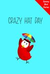 Crazy Hat Day: A Funny and Interactive Children’s Book for Early Readers, Pre-K through 2nd Grade (Sammy Bird)