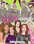 90s Adult Coloring Book: 1990s Inspired Coloring Book for Adults for Relaxation and Entertainment