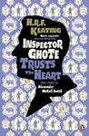 Inspector Ghote Trusts the Heart (Inspector Ghote Mystery Book 8)