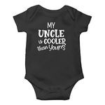 Witty Fashions My Uncle is Cooler Than Yours - Funny Gift for Nephew, Niece - Infant Baby Bodysuit (Black, 6 Months)